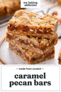 Three stacked caramel pecan bars. text overlay includes recipe name.