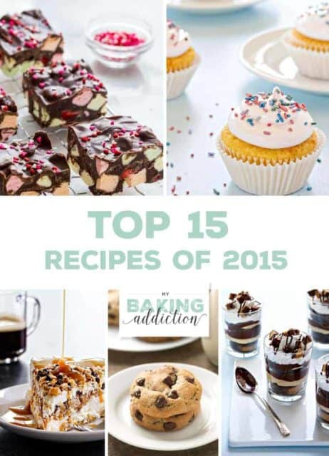 Top 15 Recipes from 2015 - My Baking Addiction