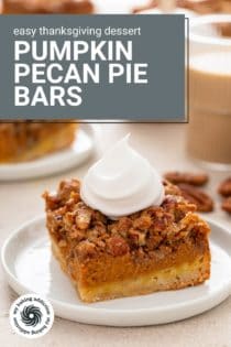 Pumpkin pecan pie bar on a white plate, topped with a dollop of whipped cream. Text overlay includes recipe name.