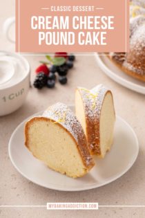 Two slices of cream cheese pound cake dusted with powdered sugar on a white plate. Text overlay includes recipe name.