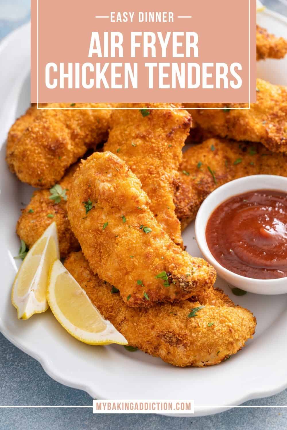 Air Fryer Chicken Tenders - My Baking Addiction