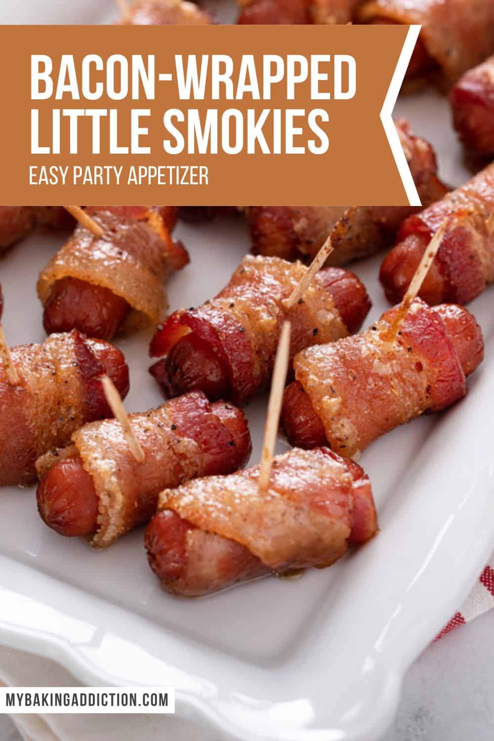 Bacon-Wrapped Little Smokies - My Baking Addiction