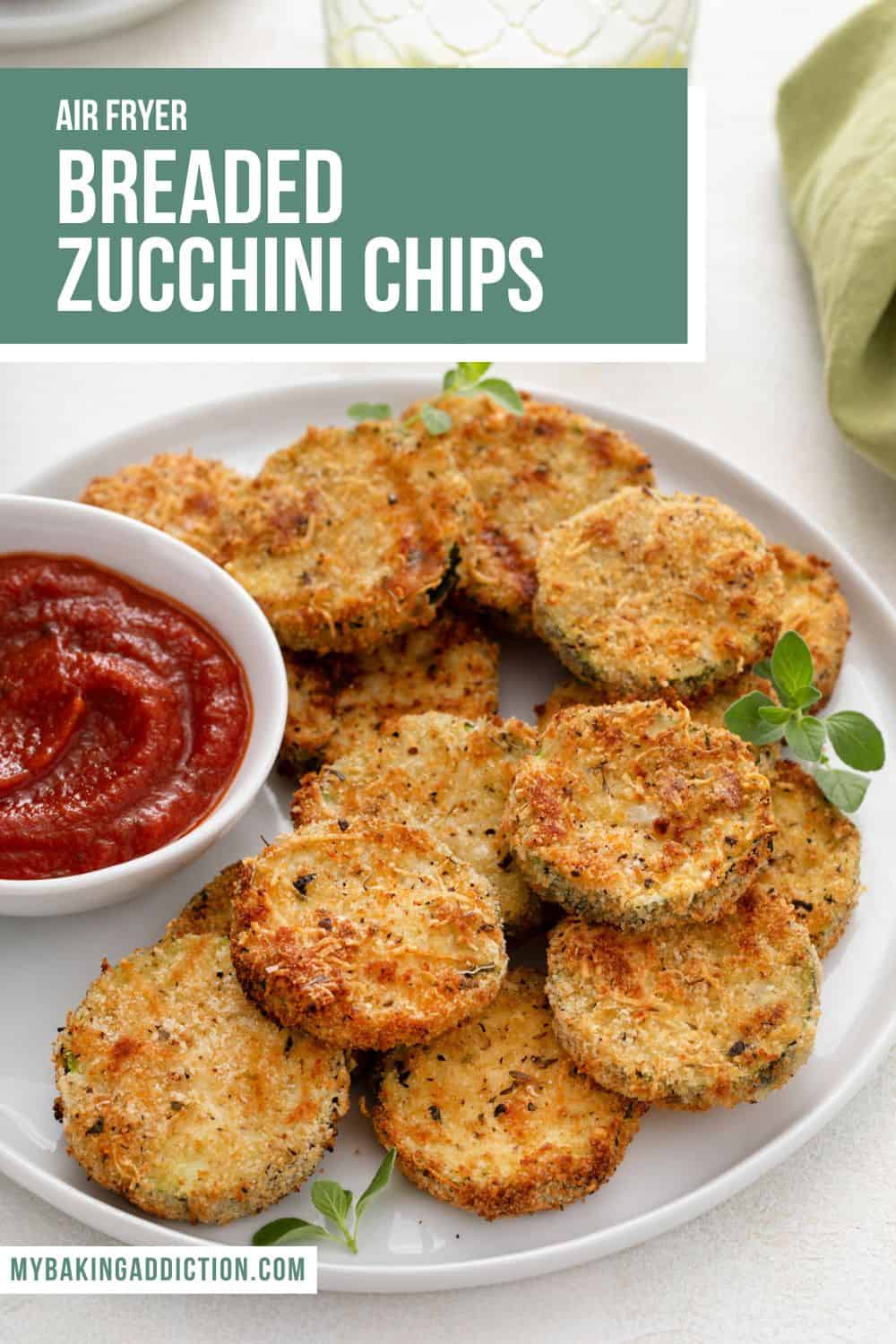 Air Fryer Zucchini Chips - My Baking Addiction