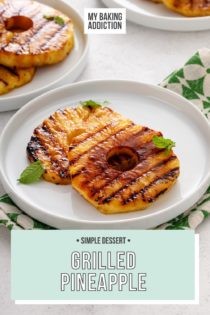 Three white plates, each with two slices of grilled pineapple. Text overlay includes recipe name.