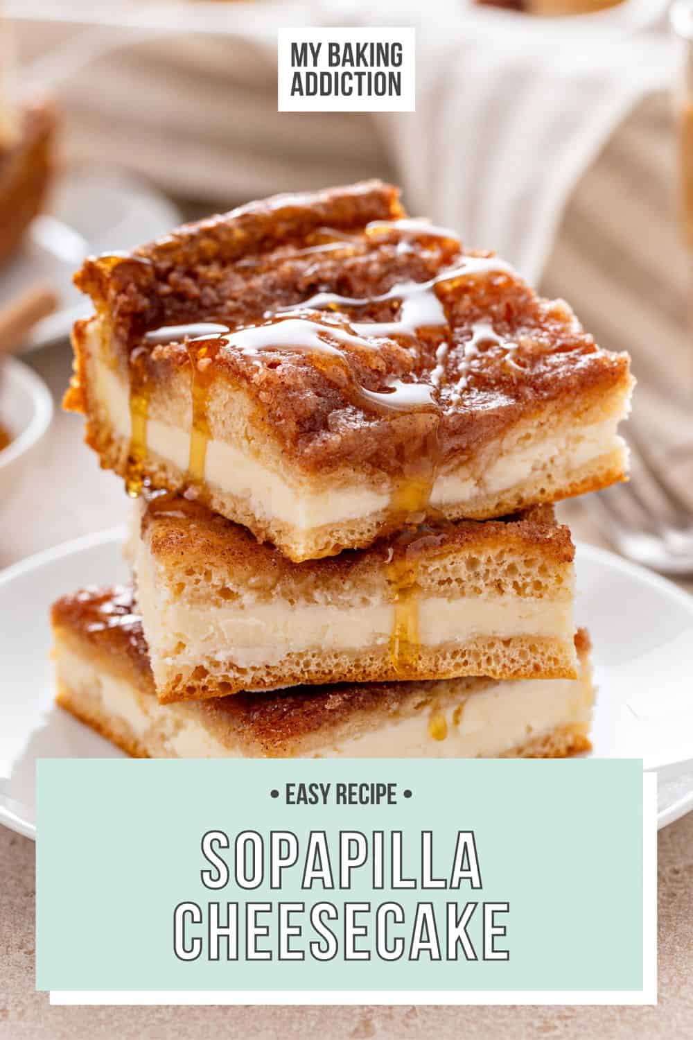 Three slices of sopapilla cheesecake stacked on a white plate, with honey drizzled on top. Text overlay includes recipe name.