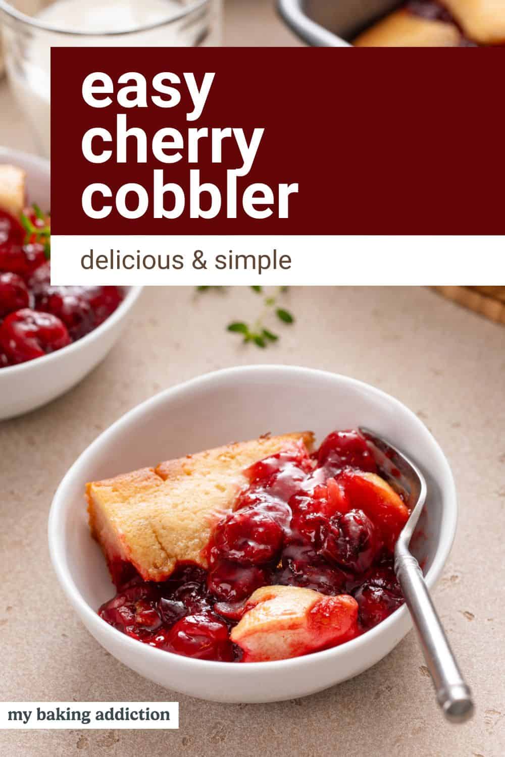 Two white bowls filled with servings of easy cherry cobbler. Text overlay includes recipe name.