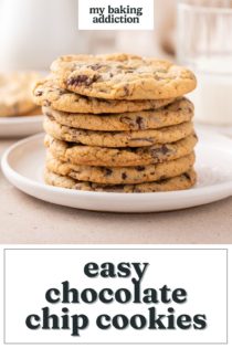 Several easy chocolate chip cookies stacked on a white plate. Text overlay includes recipe name.