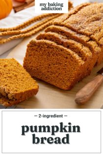 Sliced loaf of 2-ingredient pumpkin bread on a piece of parchment paper. Text overlay includes recipe name.