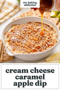 Caramel sauce being drizzled over the top of cream cheese caramel apple dip in a bowl. Text overlay includes recipe name.