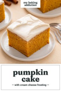 Slice of pumpkin cake on a white plate. Text overlay includes recipe name.