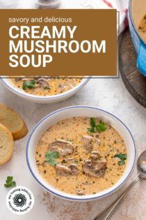 Two white bowls on a countertop, filled with mushroom soup. Text overlay includes recipe name.