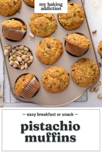 Cooled pistachio muffins arranged in a muffin tin. Text overlay includes recipe name.