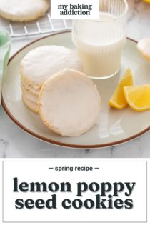 Stack of lemon poppy seed cookies with another cookie leaning against it in front of a glass of milk. Text overlay includes recipe name.